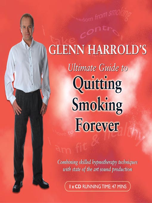 Title details for Glenn Harrold's Ultimate Guide to Quitting Smoking Forever by Glenn Harrold - Available